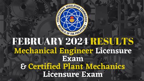 ME RESULTS: February 2024 Mechanical Engineer Licensure .